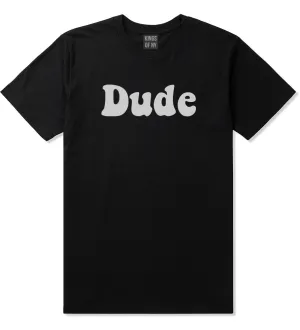 Dude 70s Mens T-Shirt