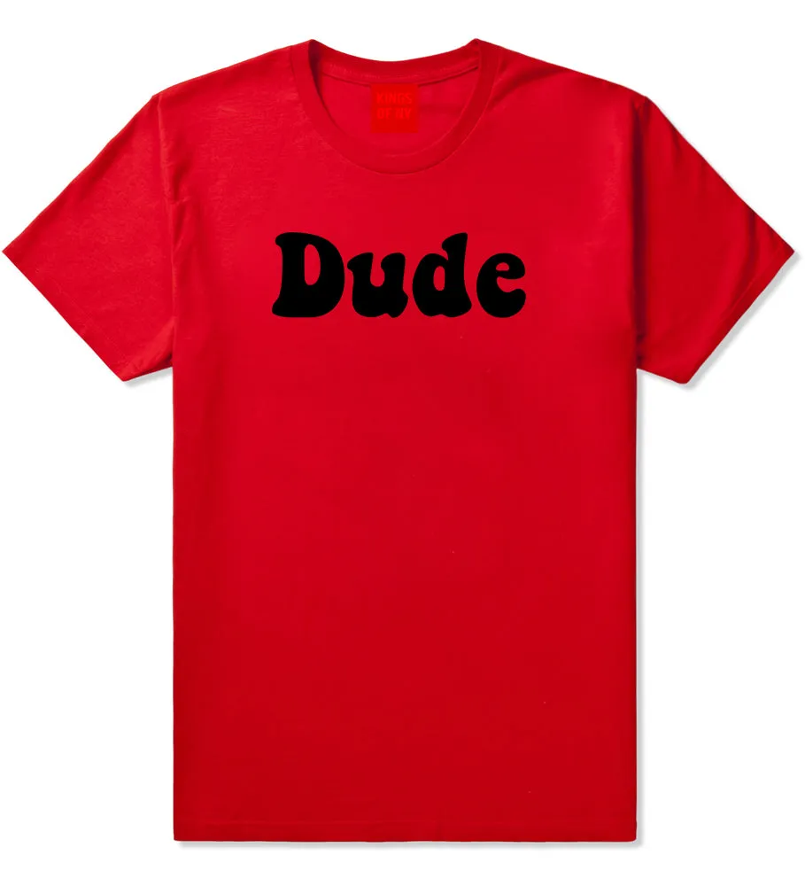 Dude 70s Mens T-Shirt