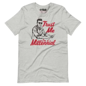 Trust Me, I'm A Millennial Soft Style T-Shirt